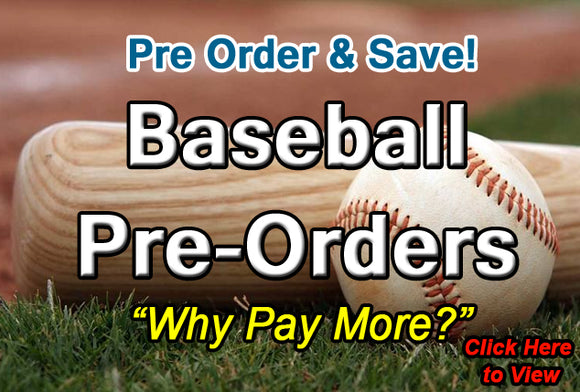 Baseball Pre-Orders
