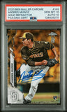 PSA 10/10 2020 Topps Chrome Ben Baller Gold Refractor #149 Andres Munoz RC 20/50 San Diego Padres Autographed POP1
