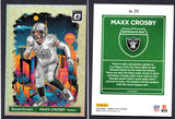 2024 Donruss Optic Downtown #23 Maxx Crosby (NM-Near Mint)