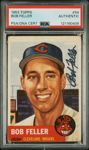 PSA DNA 1953 Topps #54 Bob Feller Autographed Signed POP45