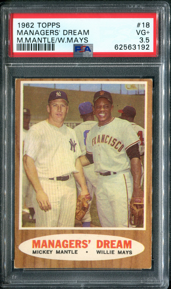PSA 3.5 1962 Topps #18 Managers Dream Mickey Mantle Willie Mays