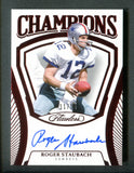2025 Panini Flawless Champions Signatures Ruby #12 Roger Staubach /15