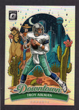 2025 Donruss Optic Downtown #21 Troy Aikman