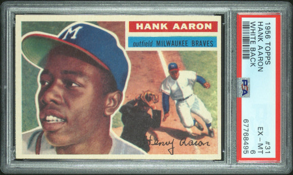 PSA 6 1956 Topps #31 Hank Aaron White Back