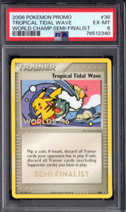 2006 Pokemon Promo Tropical Tidal Wave Semi-Finalist PSA 6